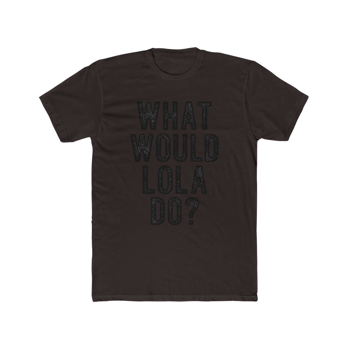 What Would Lola Do Funny Quote Retro Lola Name T Shirt | Lola Young - alternate angle 2, merchandise
