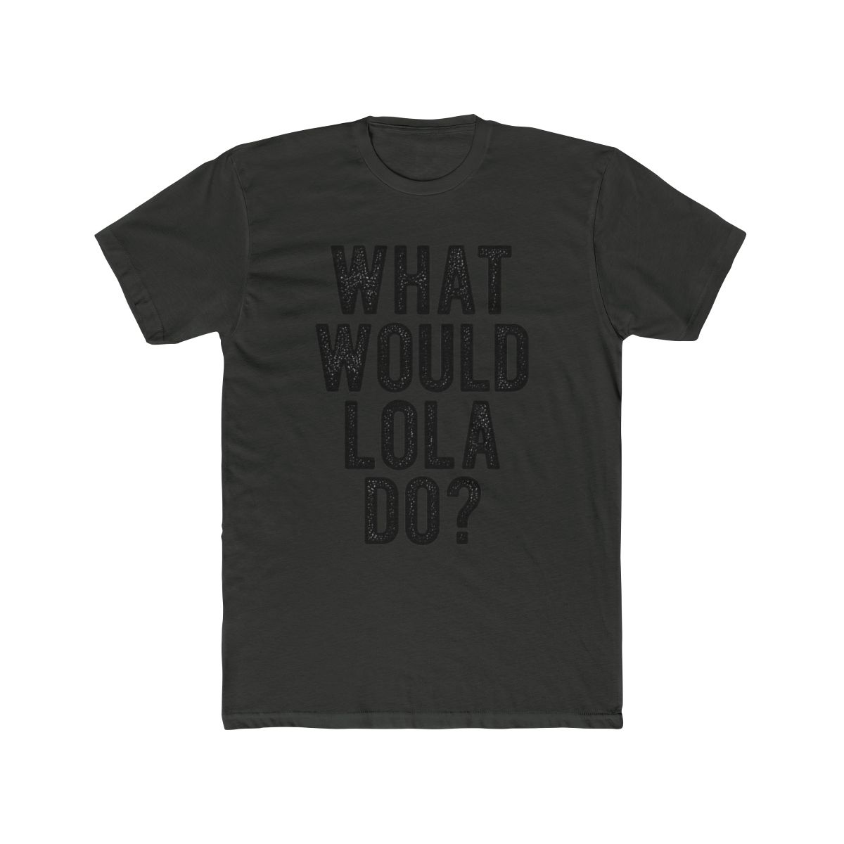 What Would Lola Do Funny Quote Retro Lola Name T Shirt | Lola Young - alternate angle 5, merchandise